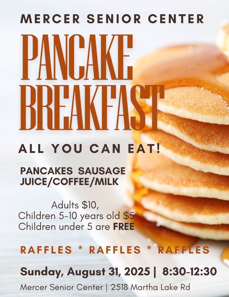 Mercer Senior Center’s Last Pancake Breakfast of the Season on August 31